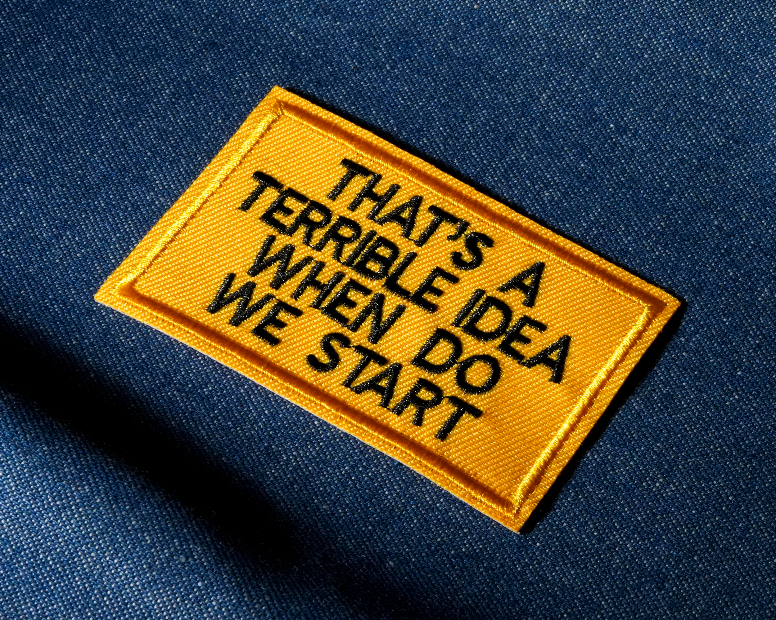 That's A Terrible Idea When Do We Start (5 x 8cm) Secondary image