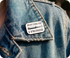 Just The Tip I Promise Bullet Pin Badge
