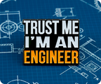 Trust Me I'm An Engineer Pin Badge