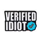 Verified Idiot Pin Badge