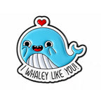 Whaley Like You Whale Enamel Pin Badge