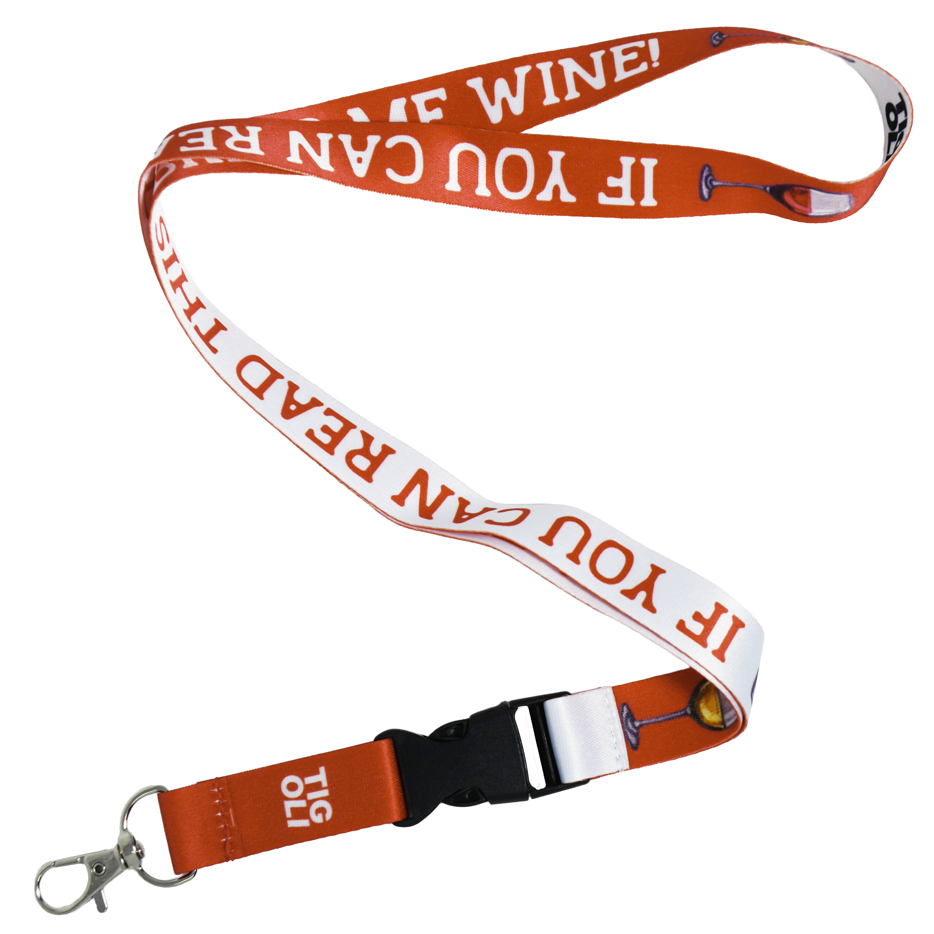 Bring Me Wine - If You Can Read This Lanyard