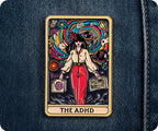 The ADHD Tarot Fortune Card Pin Badge