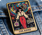 The ADHD Tarot Fortune Card Pin Badge