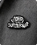 ADHD Is My Superpower Enamel Pin Badge