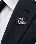 ADHD Is My Superpower Enamel Pin Badge