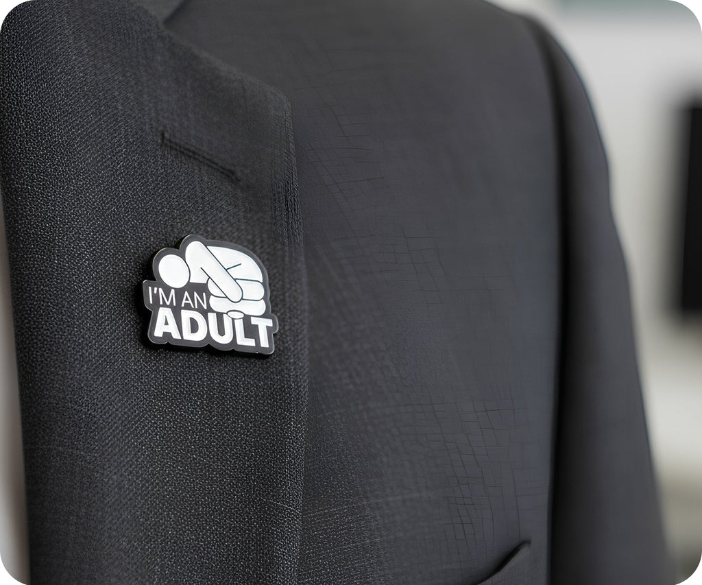 I'm An Adult Pin Badge