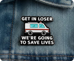 Sube perdedor, vamos a salvar vidas, insignia de pin médico de ambulancia