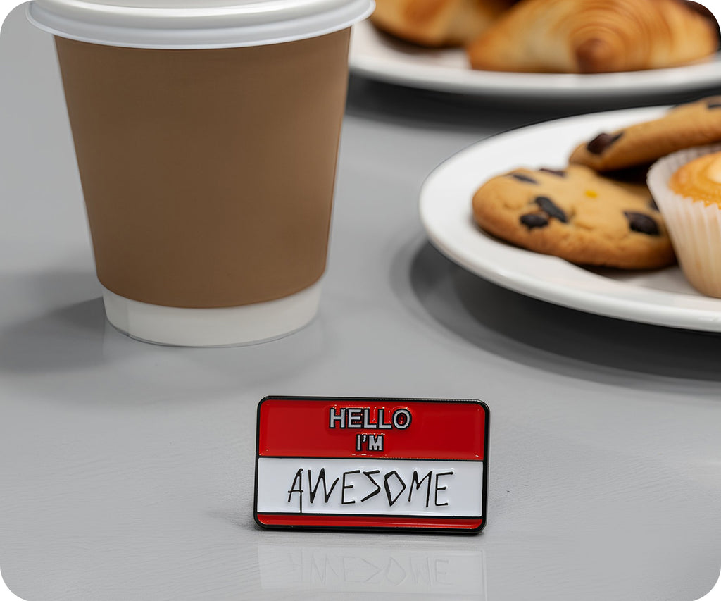 Hello I'm Awesome Pin Badge