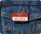 Hello I'm Awesome Pin Badge