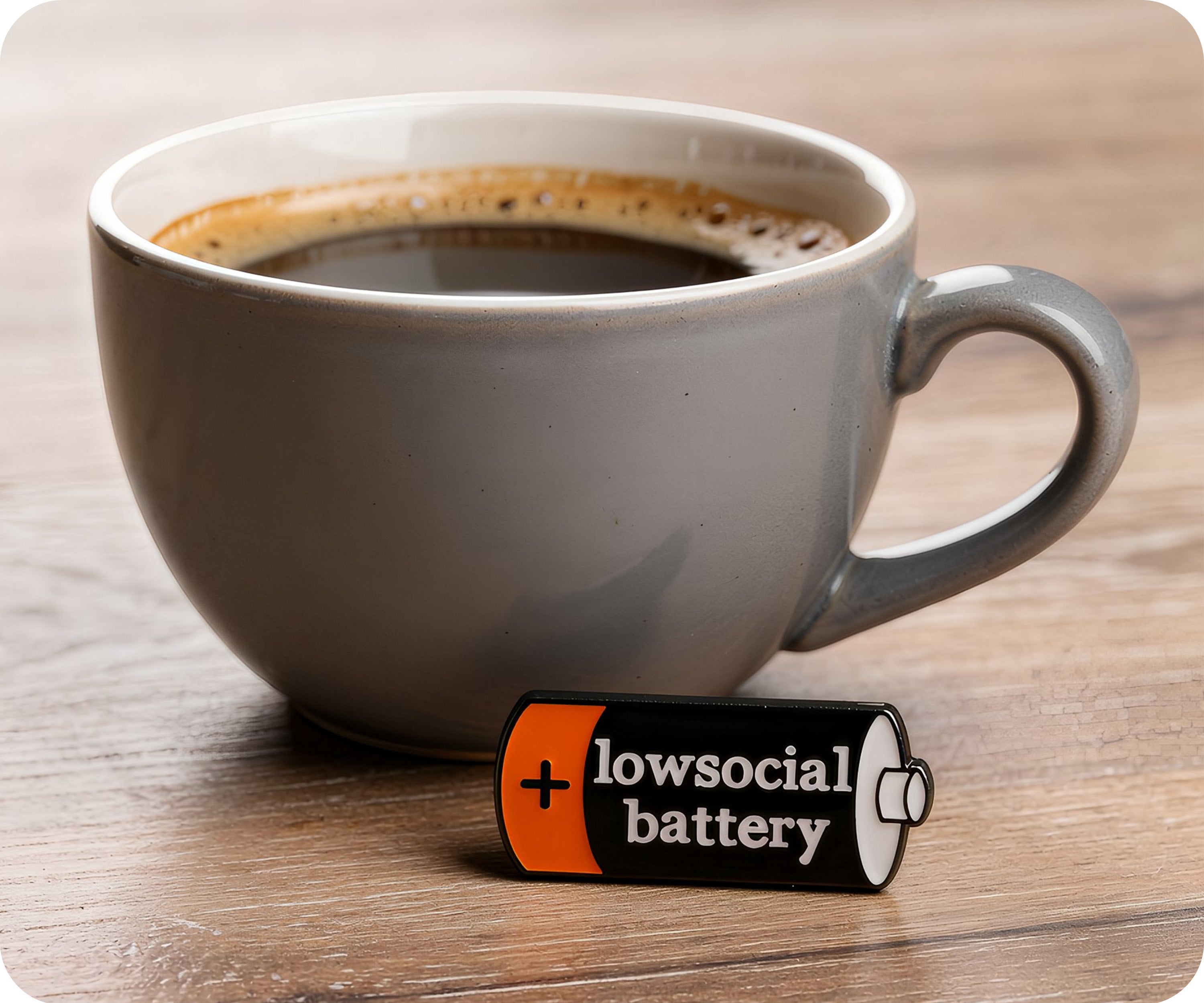 Low Social Battery Pin Badge