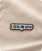 I Bee-Leaf In You Enamel Lapel Pin Badge
