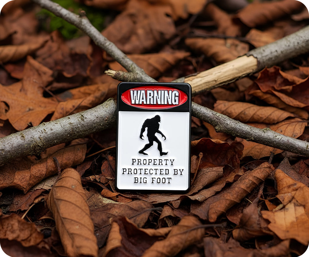 Warning Property Protected By Bigfoot Pin Badge