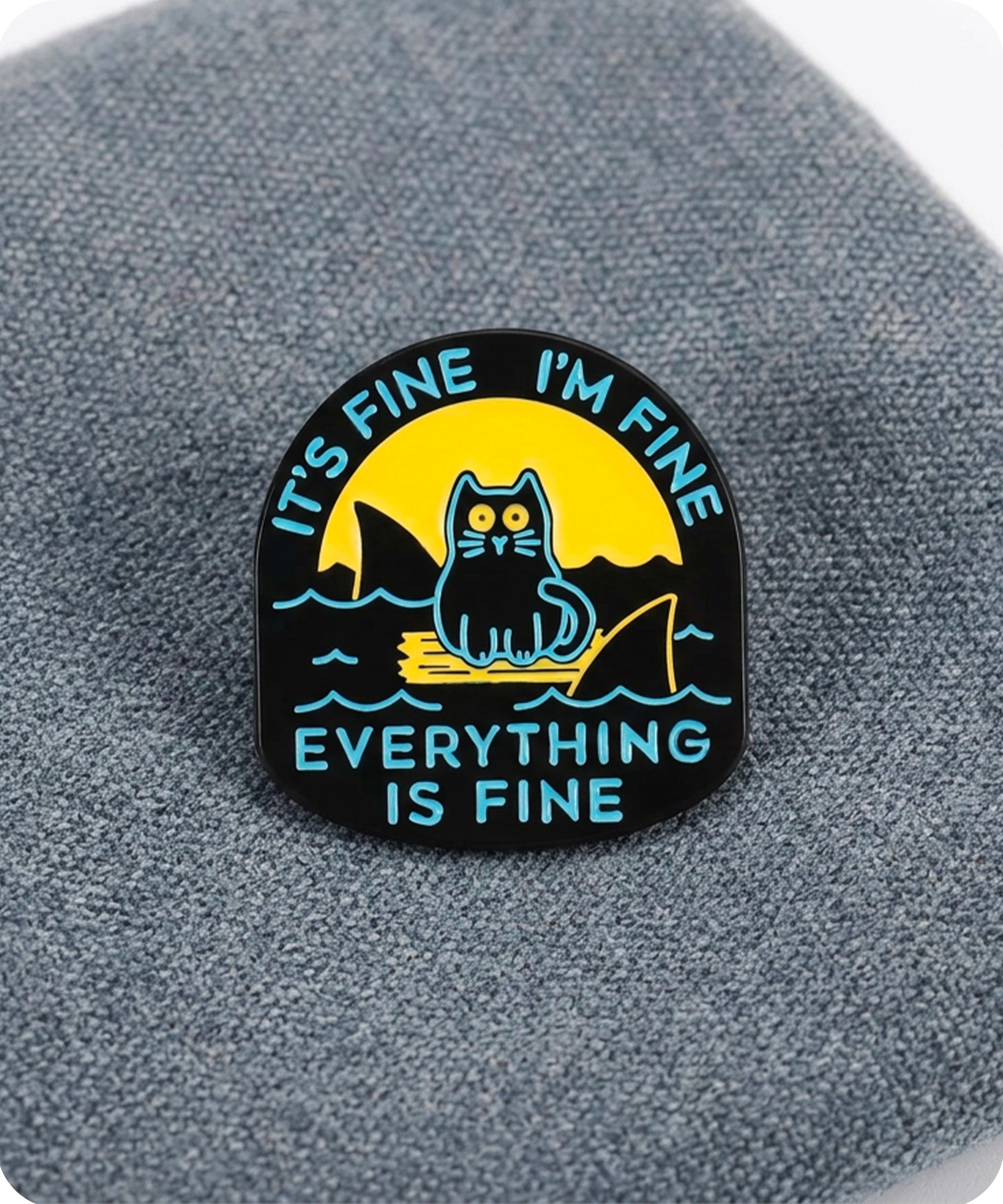 It’s Fine I’m Fine Everything Is Fine Cat Shark Enamel Lapel Pin Badge
