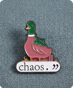 Chaos Duck Enamel Lapel Pin Badge