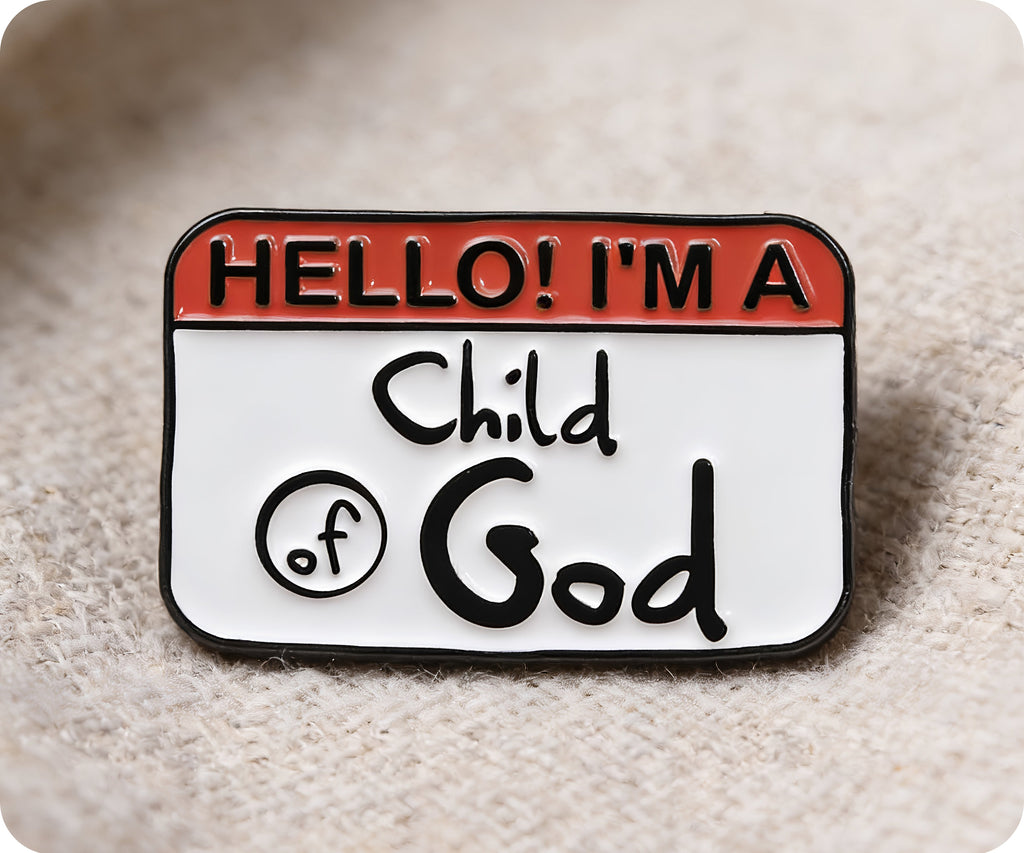 Hello I'm A Child Of God Christian Pin Badge