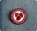 Addicted To Coffee Beans Pin Badge