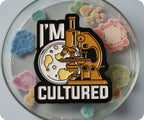 I'm Cultured Biology Science Student Pin Badge