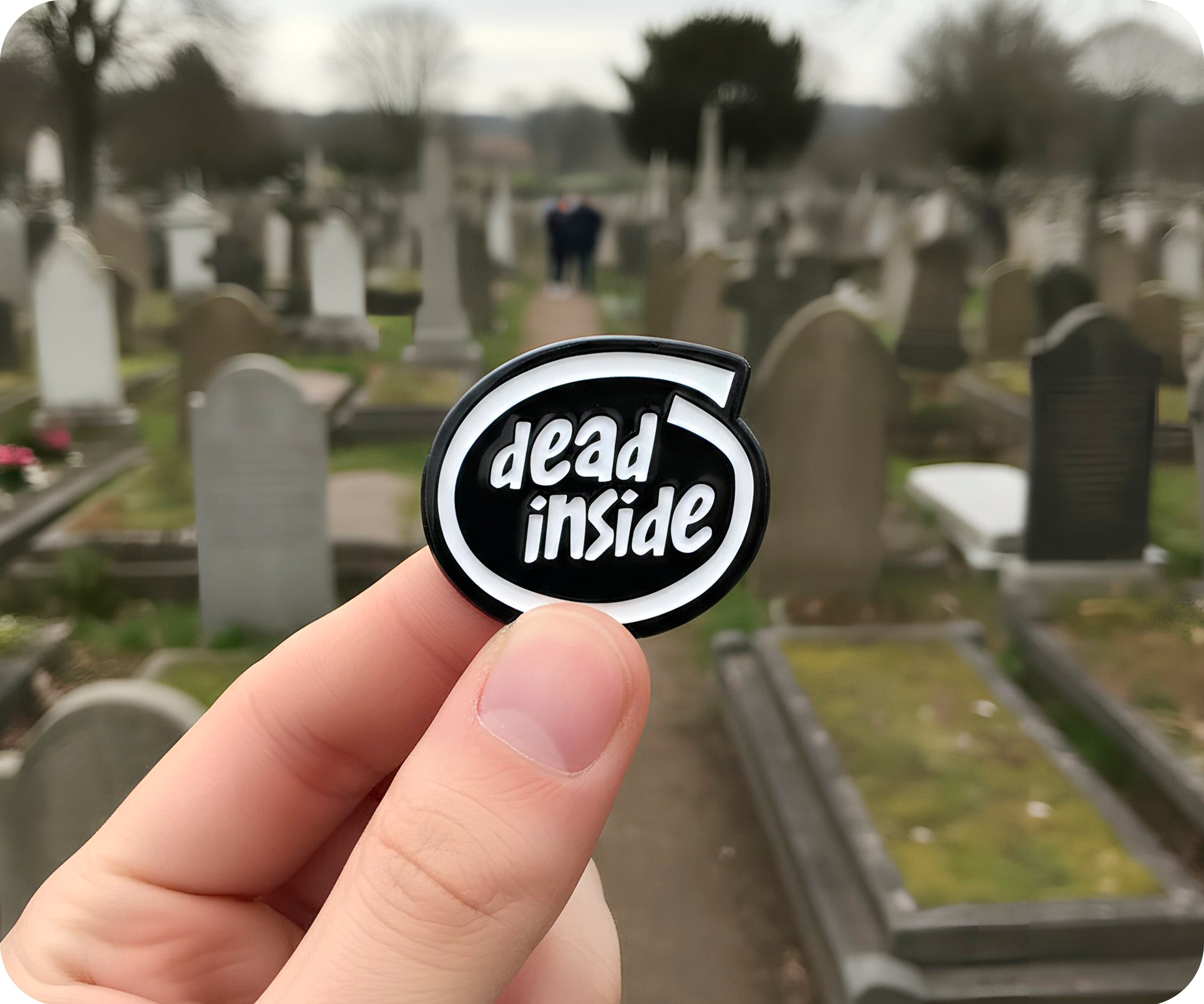 Dead Inside Computer Pin Badge