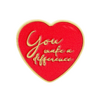 You Make A Difference Heart Pin Badge