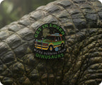Get In Loser We're Running From Dinosaurs Pin Badge