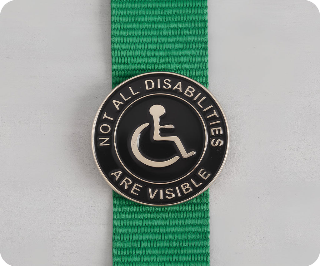 Not All Disabilities Are Visible  Pin Badge