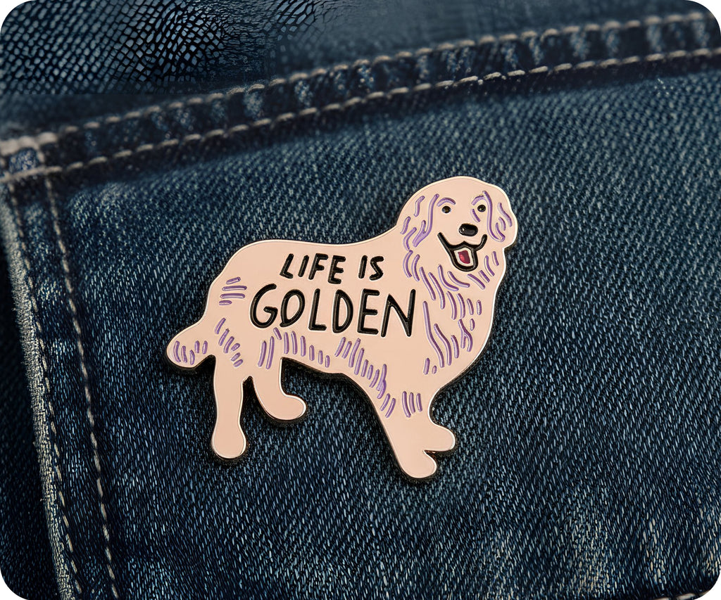 Life Is Golden Pin Badge