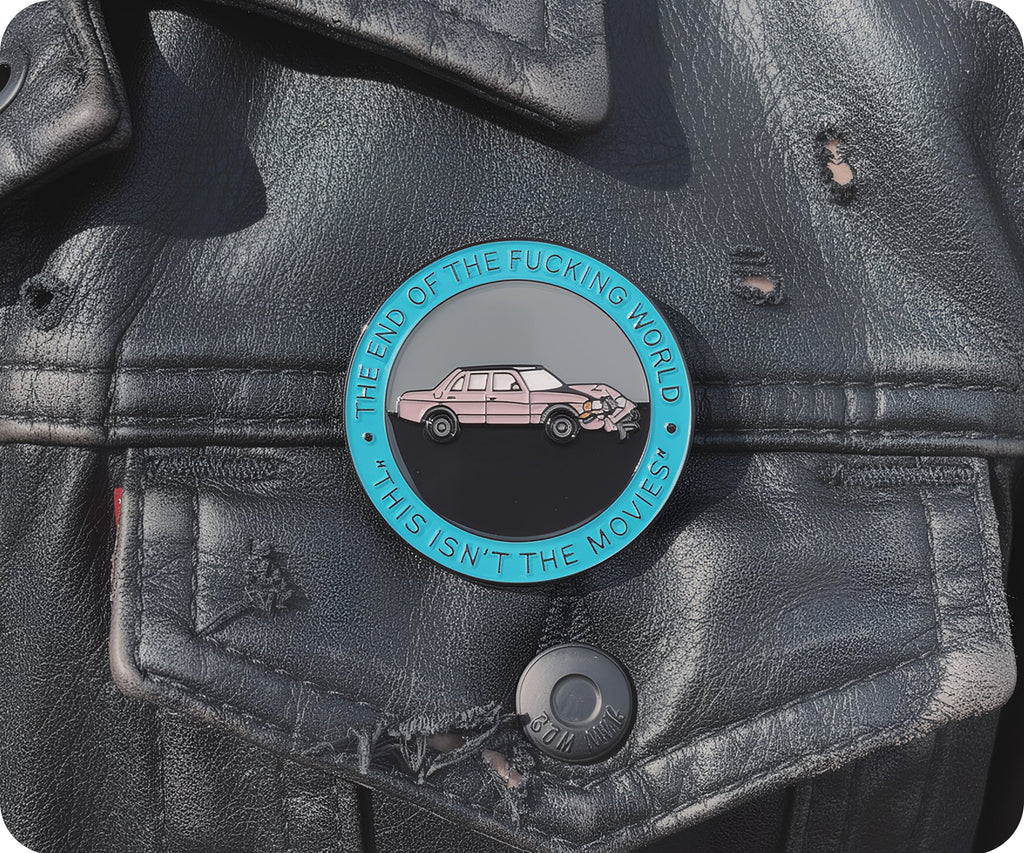 End Of The Fucking World Pin Badge