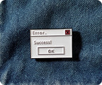 Error. Success! Computer IT Pin Badge