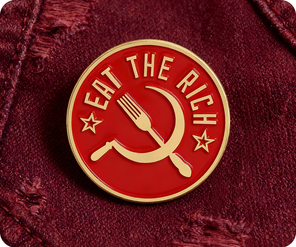 Eat The Rich USSR Soviet Pin Badge