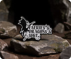 Fairies & Dragons & Shit Gaming Fantasy Pin Badge