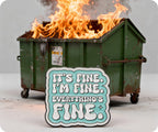 It's Fine, Everything Is Fine Pin Badge