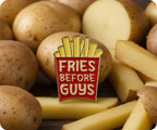 Fries Before Guys Pin Badge