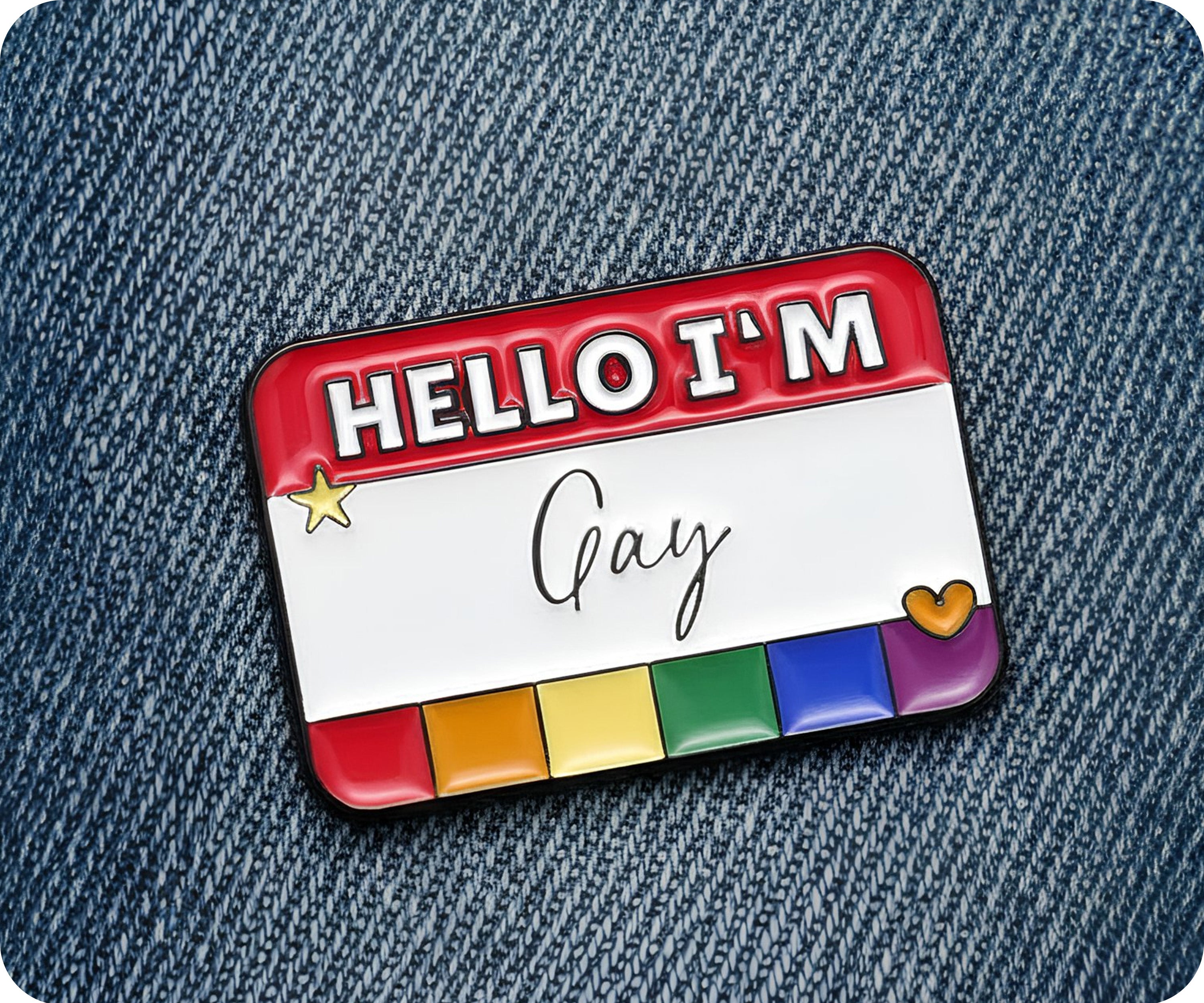 Hello I'm Gay Pin Badge