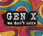 Gen X We Don't Care Pin Badge