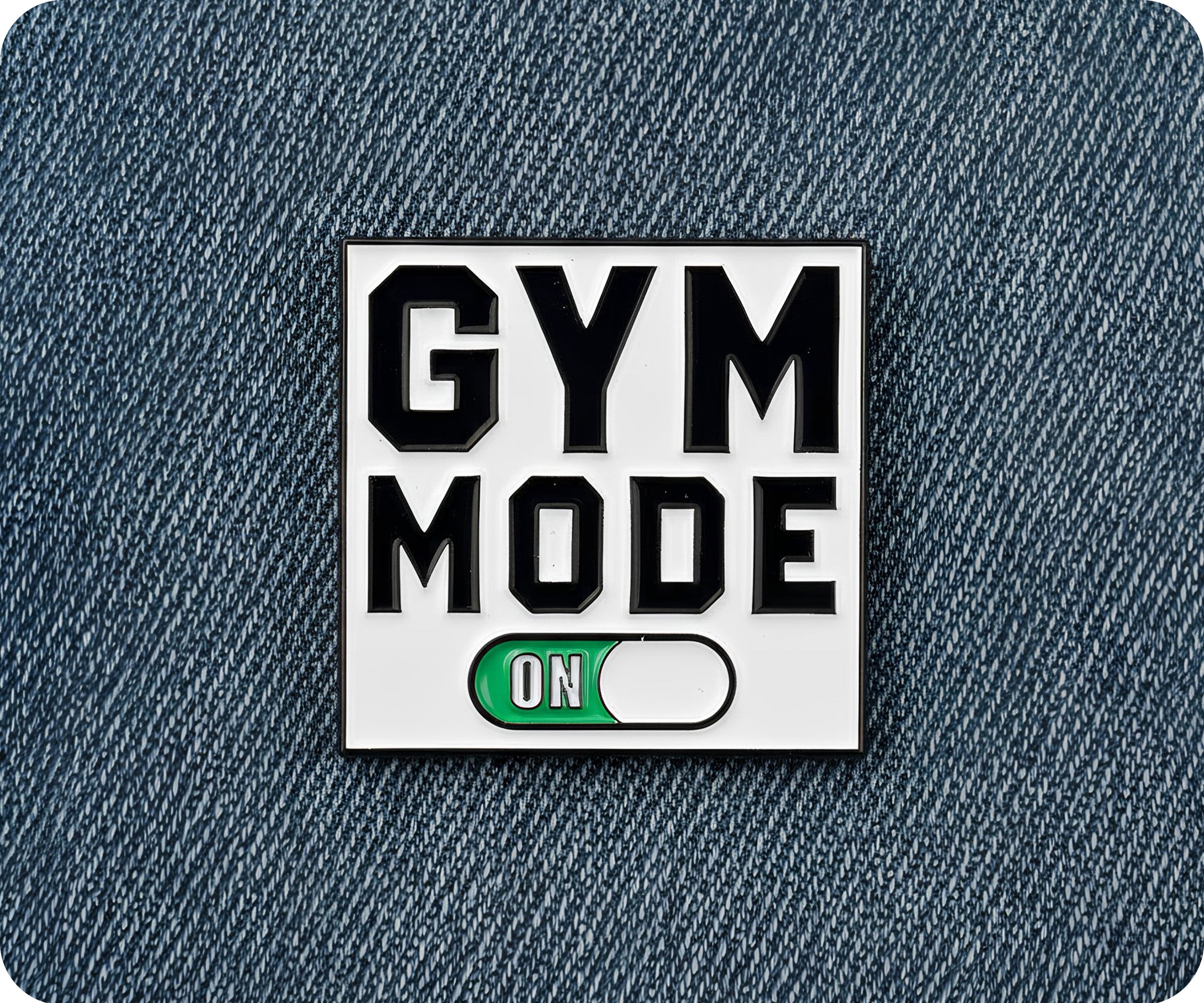 Gym Mode On Pin Badge