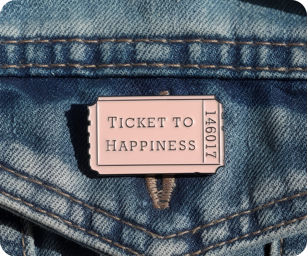 Ticket to Happiness Pin Badge
