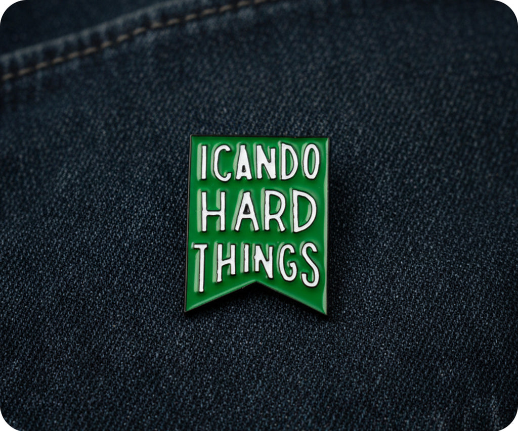 I Can Do Hard Things Pin Badge