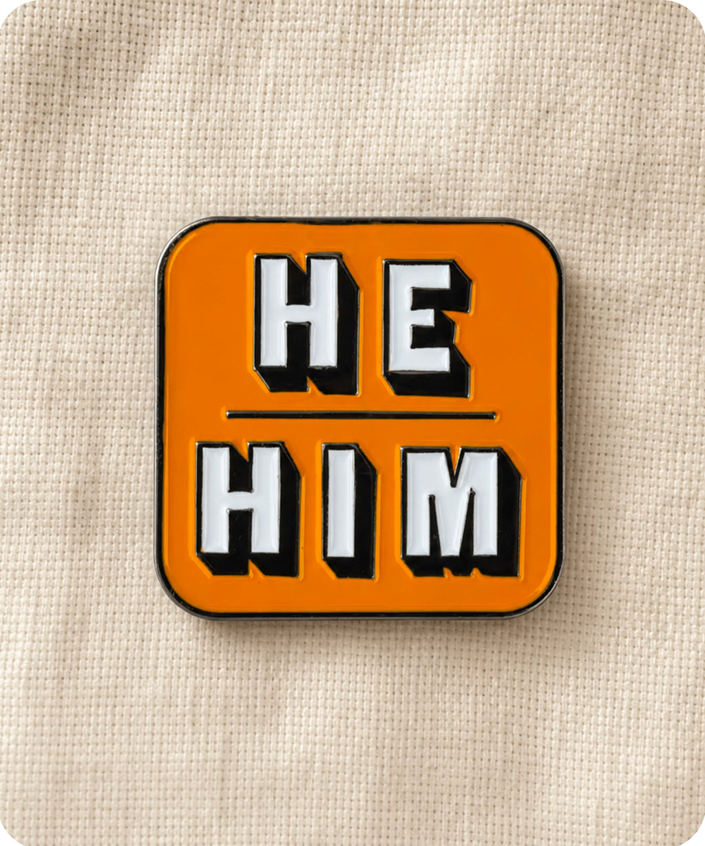 He Him Pronoun Enamel Lapel Pin Badge
