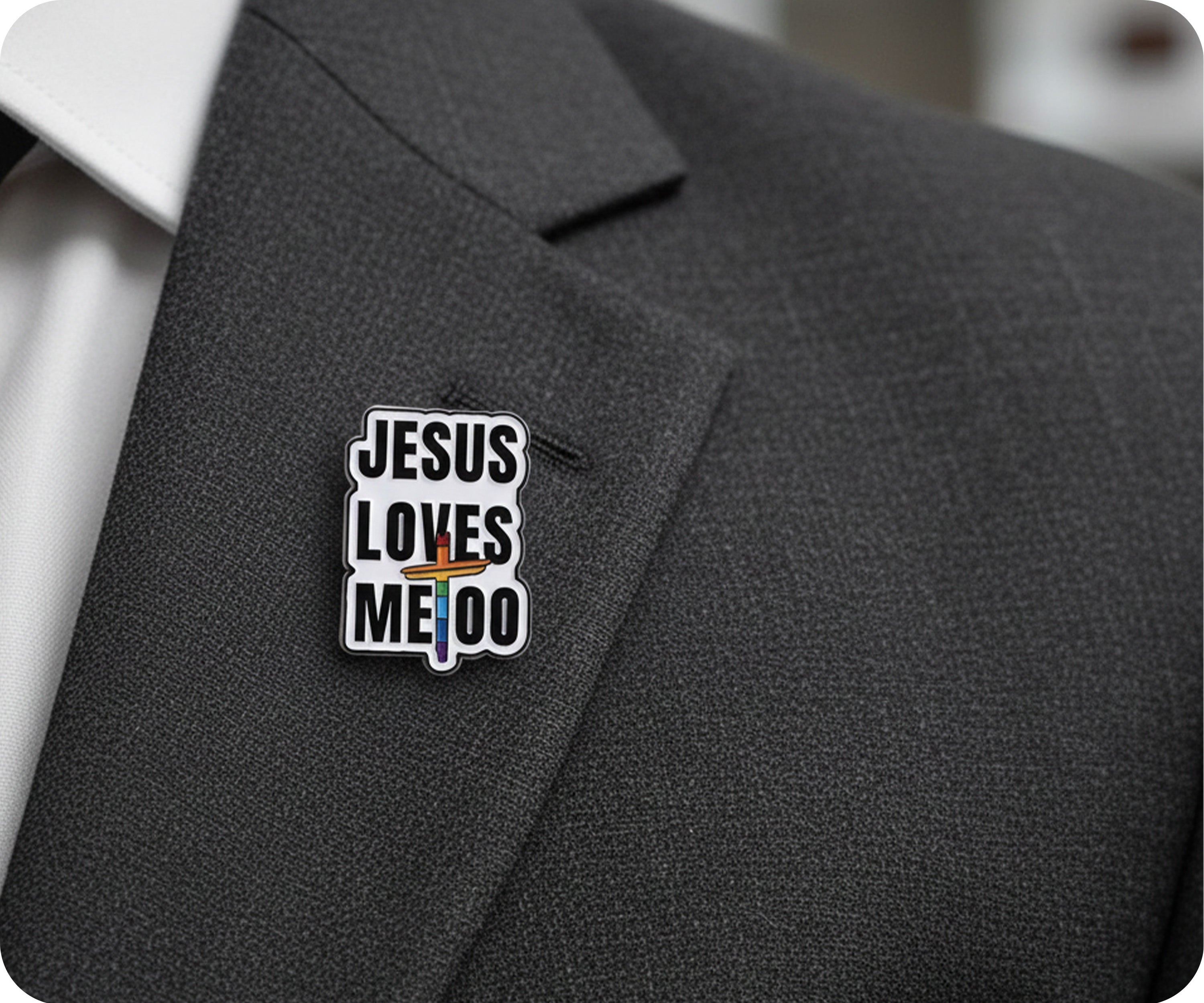 Jesus Loves Me Too Pride Christian Cross Pin Badge