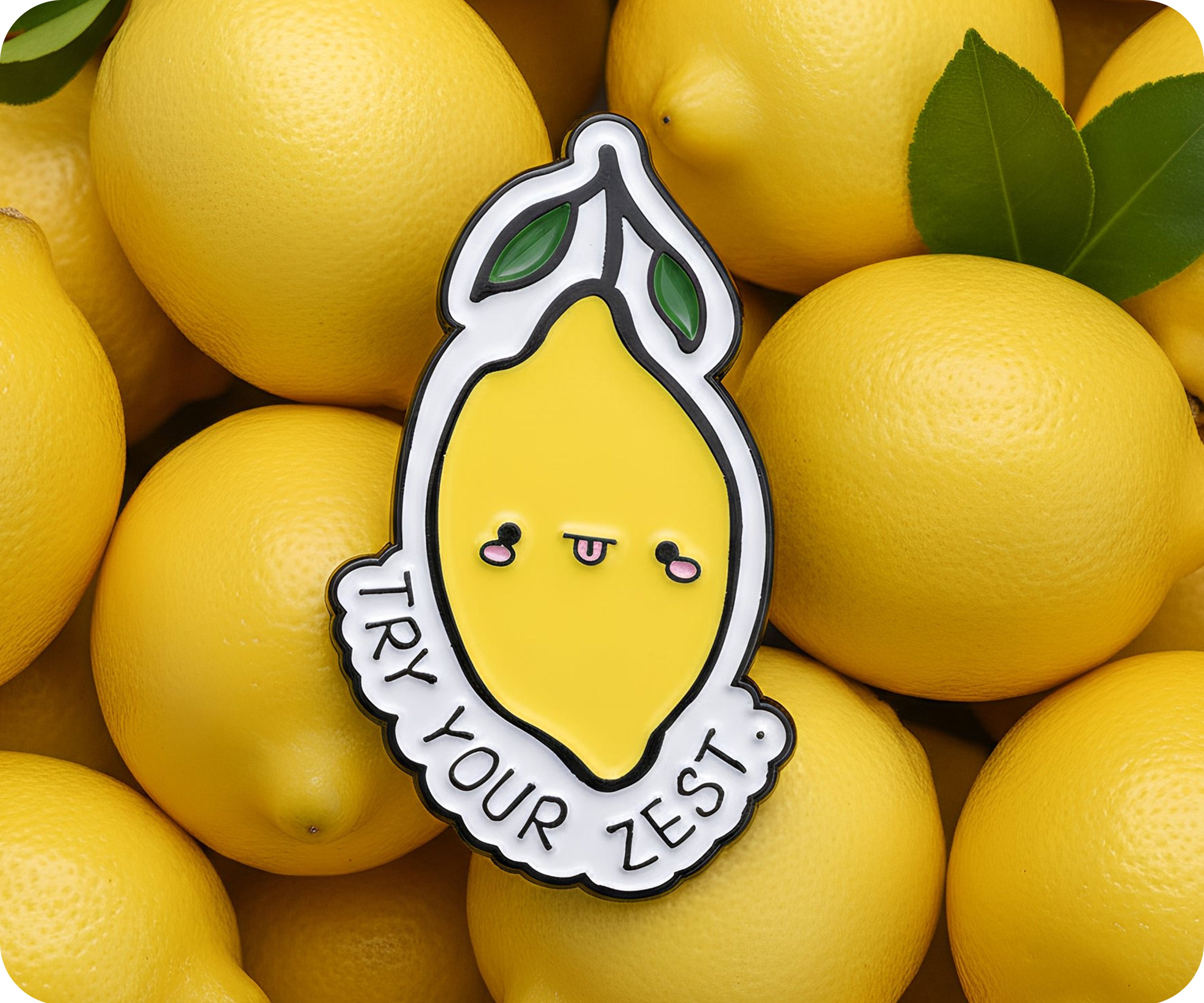 Prueba tu insignia de limón con el lema "Try Your Zest"