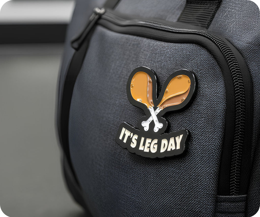 It's Leg Day Pin Badge