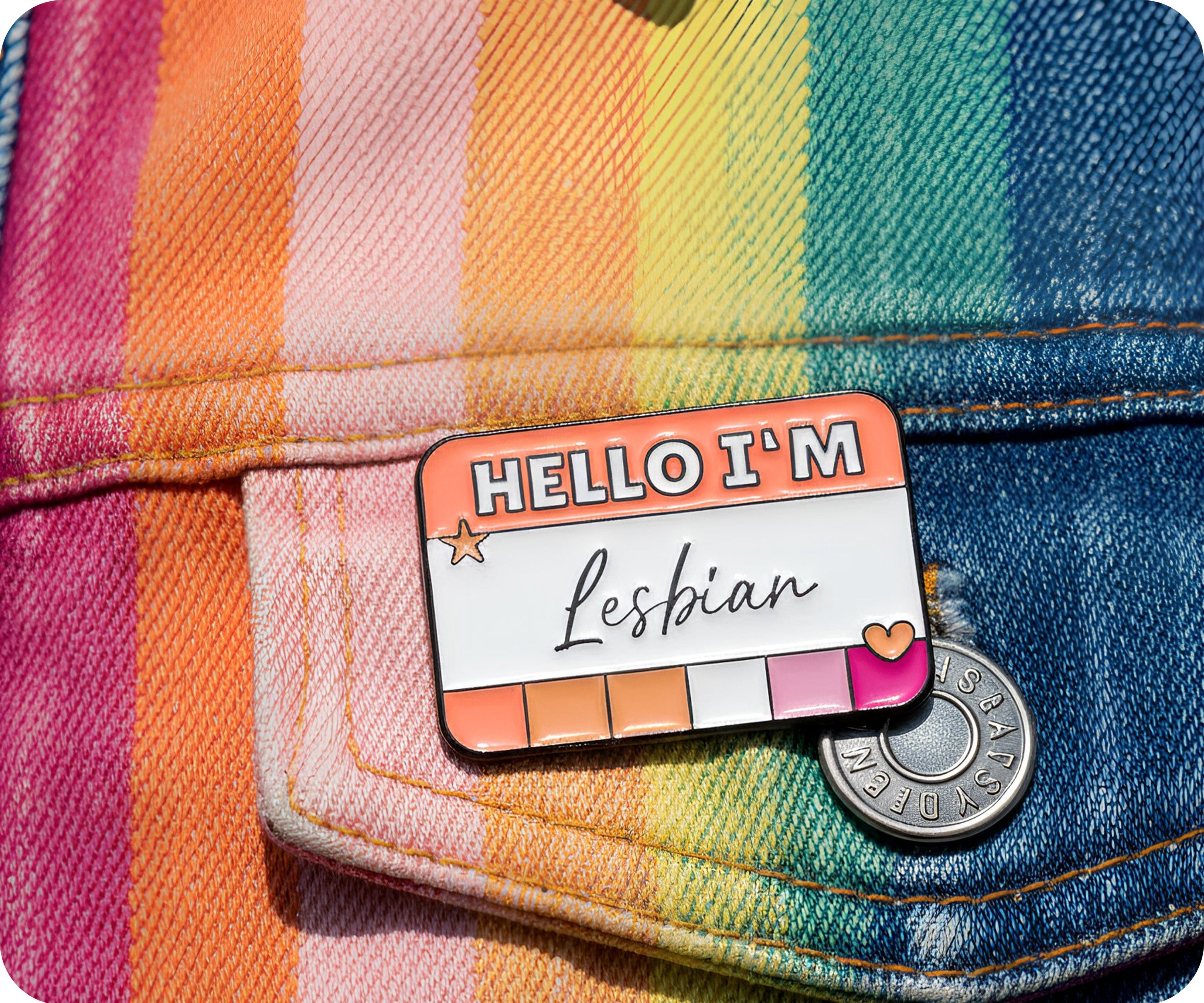 Hello I'm A Lesbian  Pin Badge