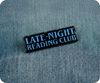 Late Night Reading Club Pin Badge