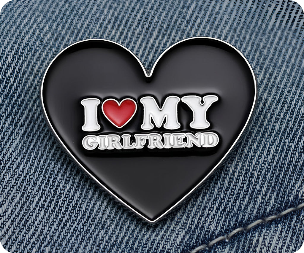 I Love My Girl Friend Heart Pin Badge