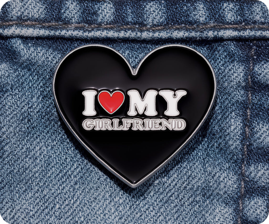 I Love My Girl Friend Heart Pin Badge