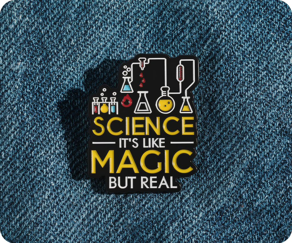 Science Is Like Magic But Read Pin Badge