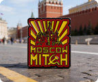 Moscow Mitch Bitch Russian Soviet USSR Pin Badge