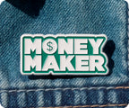 Money Maker $ Pin Badge
