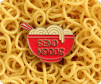 Send Nudes Noods Noodles Pin Badge